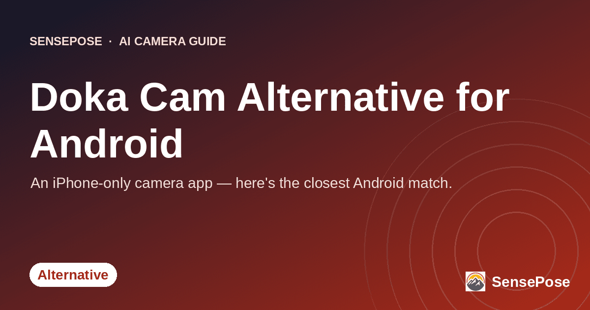 Branded SensePose cover card reading 'Doka Cam Alternative for Android' on a coral gradient