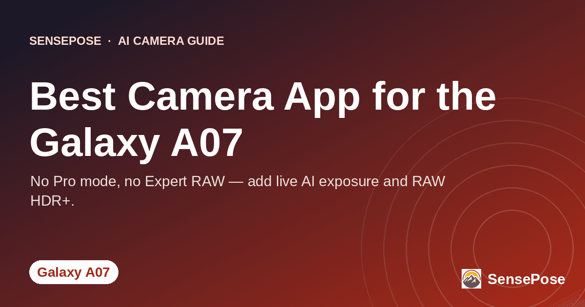 Branded SensePose cover card reading 'Best Camera App for the Galaxy A07' on a coral gradient