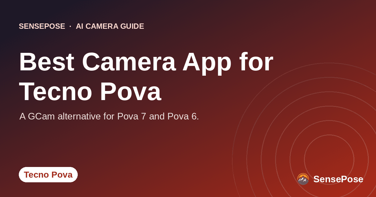 Branded SensePose cover card reading 'Best Camera App for Tecno Pova' on a coral gradient