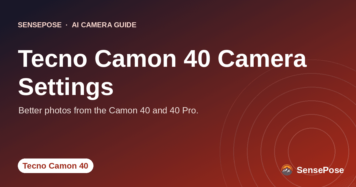 Branded SensePose cover card reading 'Tecno Camon 40 Camera Settings' on a coral gradient